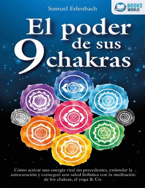 El Poder De Sus Chakras C Mo Activar Una Energ A Vital Sin