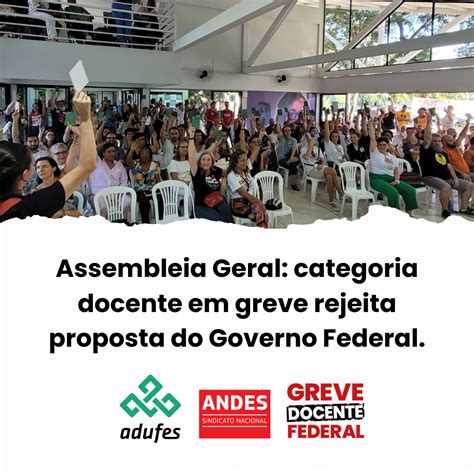 Assembleia Geral Categoria Docente Em Greve Rejeita Proposta Do