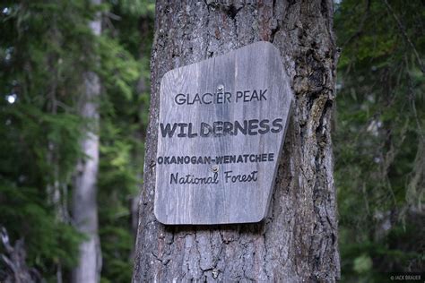 Glacier Peak Wilderness Sign Glacier Peak Wilderness Washington