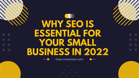 Why Seo Is Essential For Your Small Business In Viceclicks