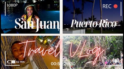 Puerto Rico Summer 2023 Travel Vlog Things To Do In San Juan La