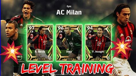 How To Train Max Ac Milan Epic Cards Nesta Dida Inzaghi Efootball