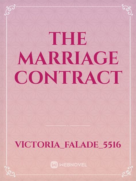 The Marriage Contract Novel Read Free Webnovel