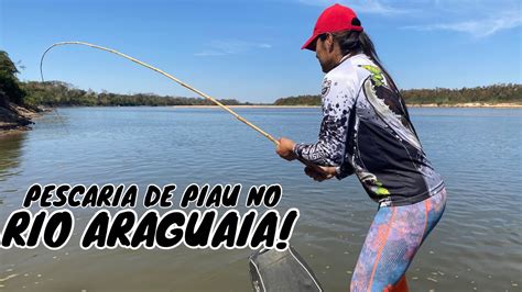 ACAMPAMOS E PESCAMOS PIAU GIGANTE NO RIO ARAGUAIA VARA DE BAMBU CANTOU