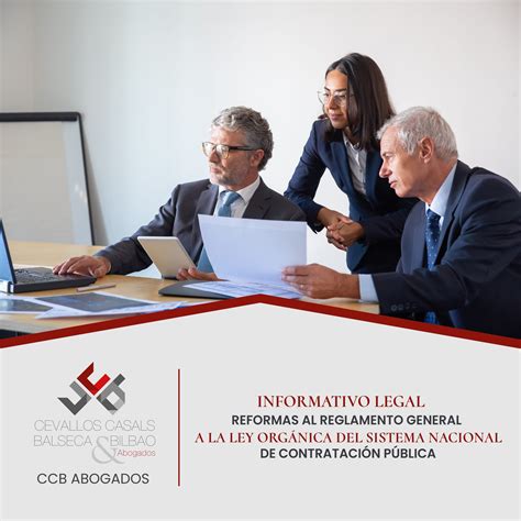 Informativo Legal Reformas al reglamento general a la ley orgánica