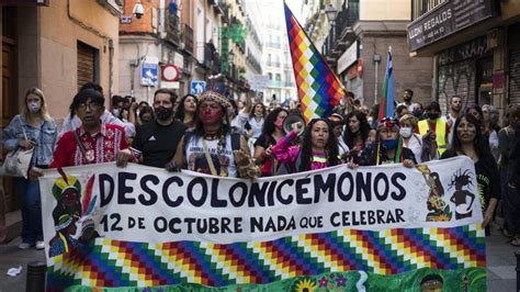 El Otro 12 De Octubre Nada Que Celebrar En La Marcha De