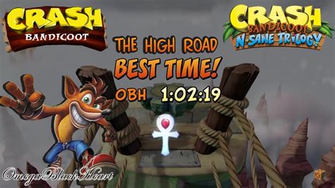 Crash Bandicoot N Sane Trilogy Crash Bandicoot The High Road Time