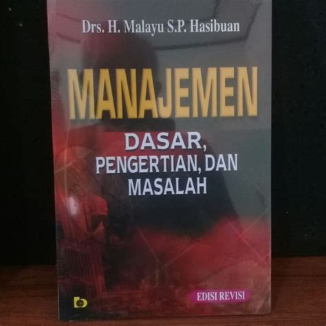 Jual Manajemen Dasar Pengertian Dan Masalah Ed Revisi Indonesia