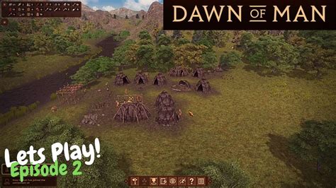 Dawn Of Man Gameplay Survival City Builder Hardcore Lets Play