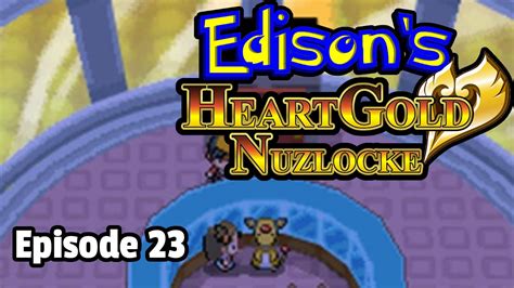 Pokemon Heartgold Nuzlocke Episode Olivine Antics Youtube