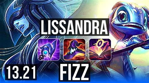 LISSANDRA Vs FIZZ MID 10 Solo Kills 2 6M Mastery 1600 Games 23