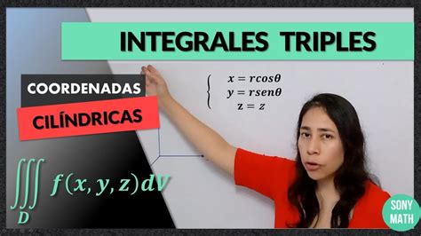 C Mo Calcular Integrales Triples Coordenadas Cil Ndricas Youtube