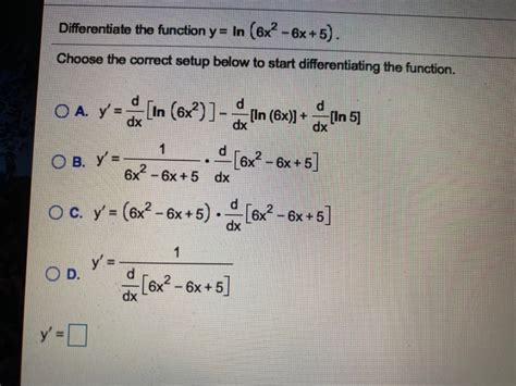 Solved Differentiate The Function Y In 6x² 6x 5