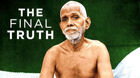 Ramana Maharshi S Final Teaching Can You Handle The Truth Youtube