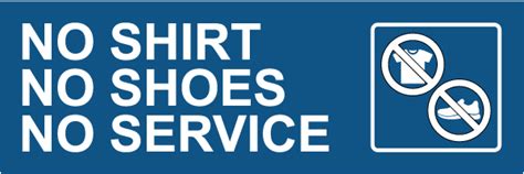 No Shirt No Shoes No Service Sign Save 10 Instantly