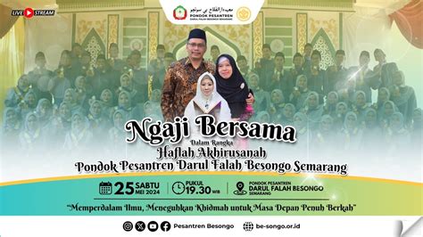 Ngaji Bersama Dalam Rangka Haflah Akhirusanah Pondok Pesantren Darul