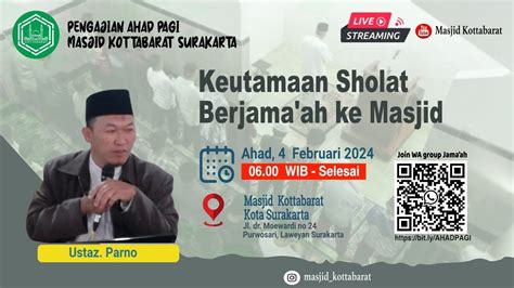 Keutamaan Sholat Berjama Ah Ustaz Parno Youtube