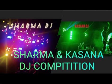 kawad yatra 2023 कवड यतर 2023 SHARMA KASANA DJ COMPETITION