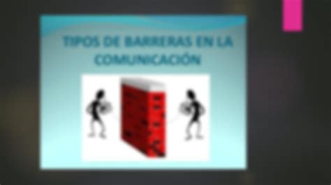 Solution Barreras De La Comunicacion Studypool