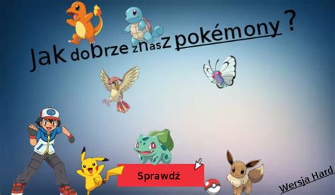 Jak dobrze znasz pokémony wersja hard sameQuizy