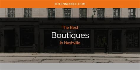 Nashville S Best Boutiques Updated 2025