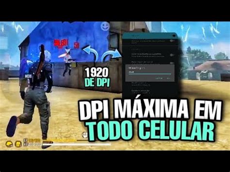 1920 DE DPI EM QUALQUER CELULAR TUTORIAL YouTube