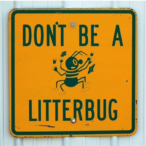 Dont Be A Litterbug Sign Ladyclever