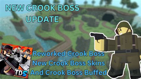 NEW CROOK BOSS REWORK New Skins Crook Boss Buffed Tower