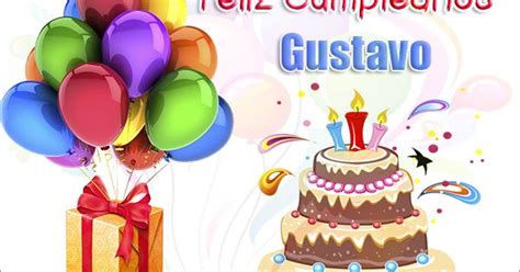 Feliz Cumplea Os Gustavo Im Genes Tarjetas Postales Con Nombres