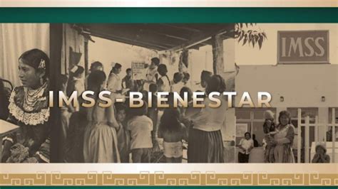 IMSS Bienestar 2022 Cuáles son los servicios gratuitos para las