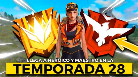 COMO LLEGAR A HEROICO Y MAESTRO FÁCIL Y RÁPIDO EN FREE FIRE TEMPORADA