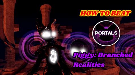 How To Beat The Portals Chapter And Unlock Sen In Piggy Branched