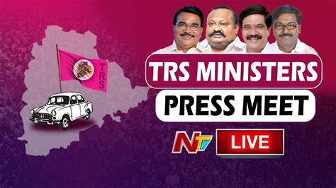 Trs Ministers Press Meet Live Telangana Bhavan Ntv Live Youtube