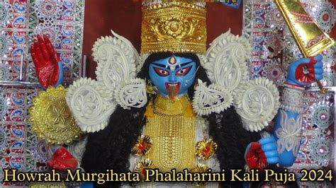 Phalaharini Kali Puja 2024 Howrah Murgihata Byabsahi Samiti