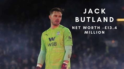 Jack Butland 2023 Net Worth Salary Sponsors Wife Tattoos Cars And More