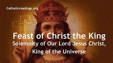 Feast of Christ the King - The Solemnity of Our Lord Jesus Christ, King ...