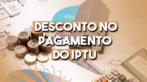 Quem Pagar O Iptu Nos Pr Ximos Dias Vai Ter Desconto Prefeitura Confirma