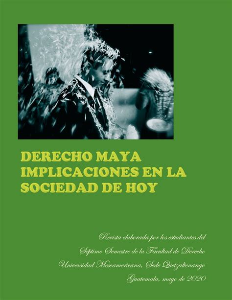 Revista Derecho Maya Implicaciones Para La Sociedad De Hoy By P José