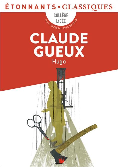 Claude Gueux Analyse et Questionnaire de Lecture Corrigé