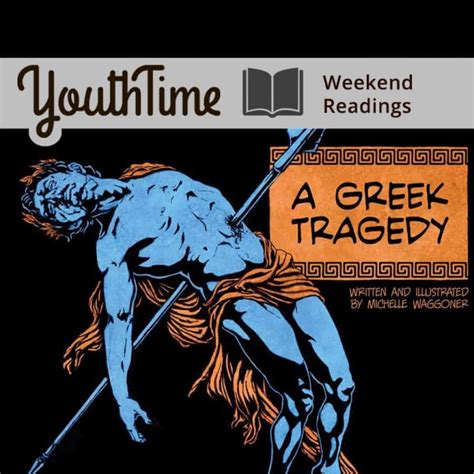 Greek Tragedies: 5 Worthy Life Lessons to Learn