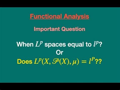 L P Lebesgue Spaces L P Sequence Spaces Functional Analysis Sigma