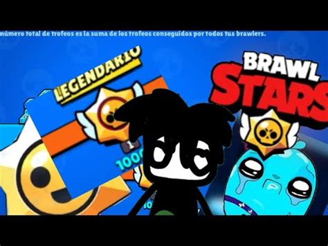 Subiendo A Las Mil Copas En Brawl Stars Youtube