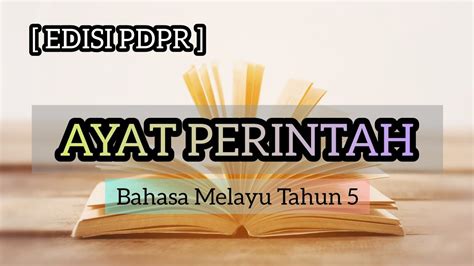 EDISI PDPR Bahasa Melayu Tahun 5 AYAT KATA PERINTAH Pdpr