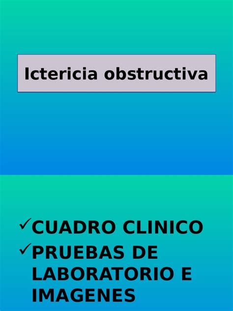 Ictericia Obstructiva | PDF | Hígado | Gastroenterología