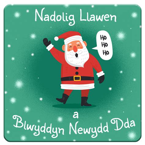 Nadolig Llawen A Blwyddyn Newydd Dda