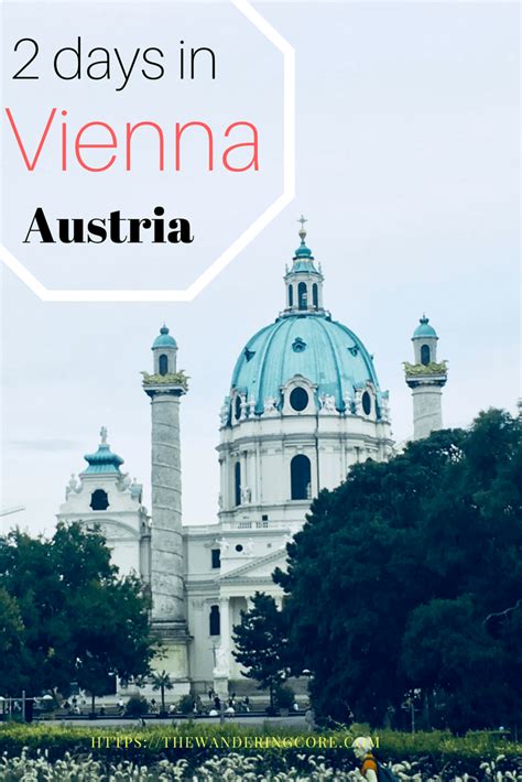 Places To Visit In Vienna In 2 Days Vienna 2 Day Itinerary