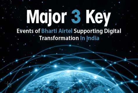 Bharti Airtel Supporting Digital Transformation In India