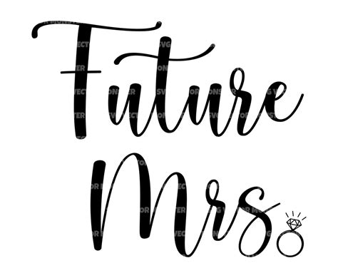 Future Mrs Svg Engagement Svg Marriage Svg Wedding Svg Etsy