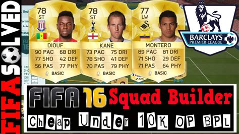 Fifa Cheap Under K Op Bpl Squad Builder Youtube