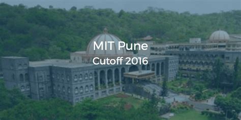 MIT Pune Cutoff 2016 | College Pravesh